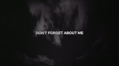 Don't Forget About Me(Lyric Video)