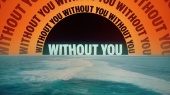 Without You(Official Lyric Video)