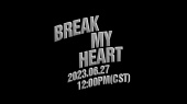 Break My Heart(张艺兴 cut)