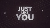 Just Like You(Lyric Video)