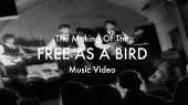 Free As A Bird(The Making Of)